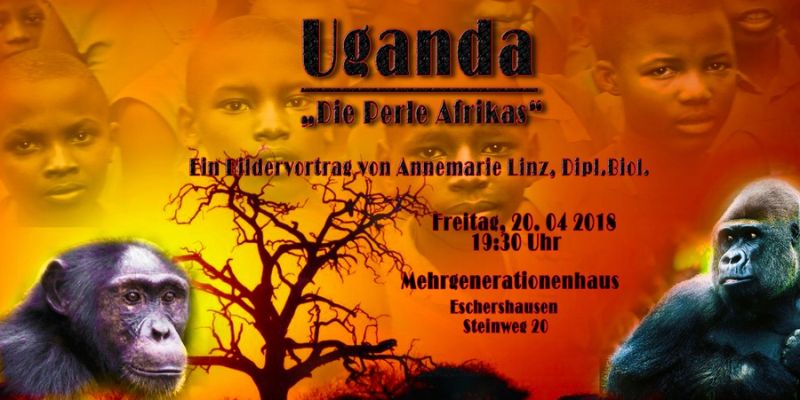 Uganda, „Die Perle Afrikas“ : Ein Bilder-Vortrag von Annemarie Linz, Dipl.Biologin